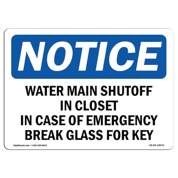 Signmission OSHA Notice, 5" Height, Water Main Shutoff In Closet In Case Of Sign, 7" X 5", Landscape OS-NS-D-57-L-18976 - main